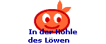 In der H�hle
des L�wen