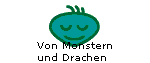 Von Monstern
und Drachen
