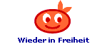Wieder in Freiheit